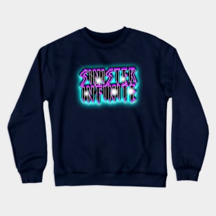 SINISTER INFINITE 80s Text Effects 3 Crewneck Sweatshirt